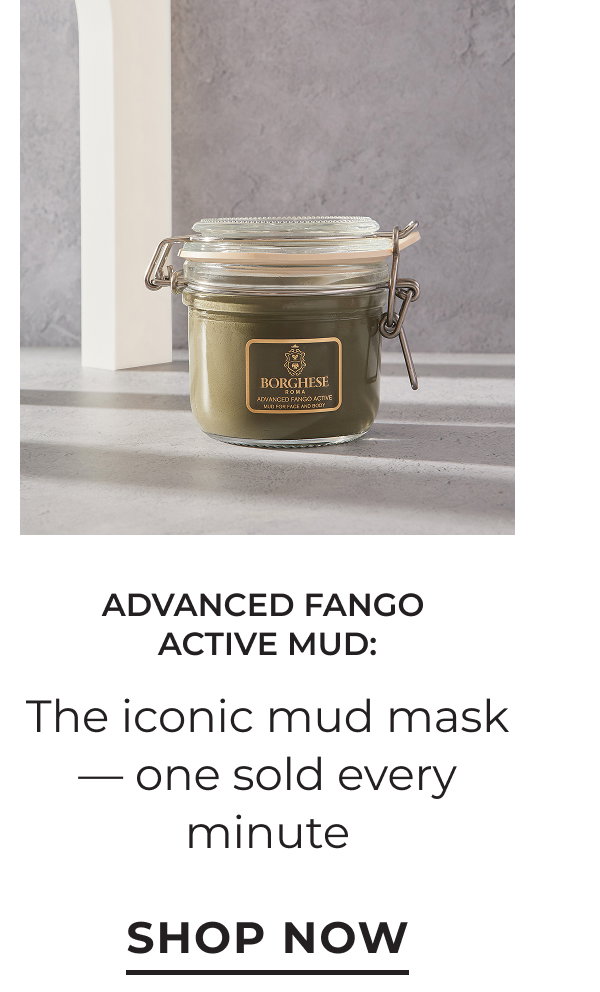 Advanced Fango Active Mud: The iconic mud mask – one sold every minute. Shop Now