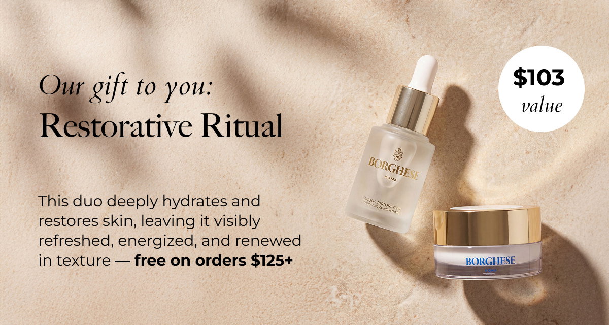 Our gift to you: Restorative Ritual. This duo deeply hydrates and restores skin, leaving it visibly refreshed, energized, and renewed in texture - free on orders $125+