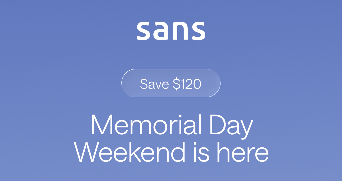 Memorial Day Weekend is here. Save $120.