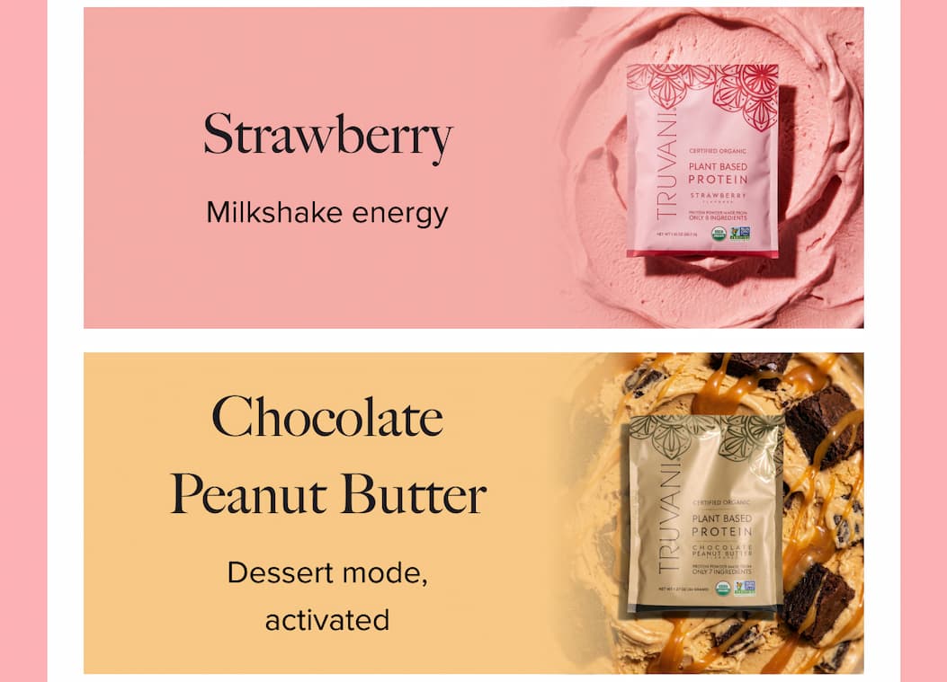 Strawberry - milkshake energy | Chocolate Peanut Butter - dessert mode, activated 