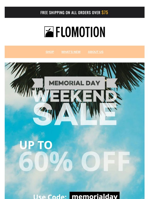 Up to 60% OFF Memorial Day Weekend Sale!