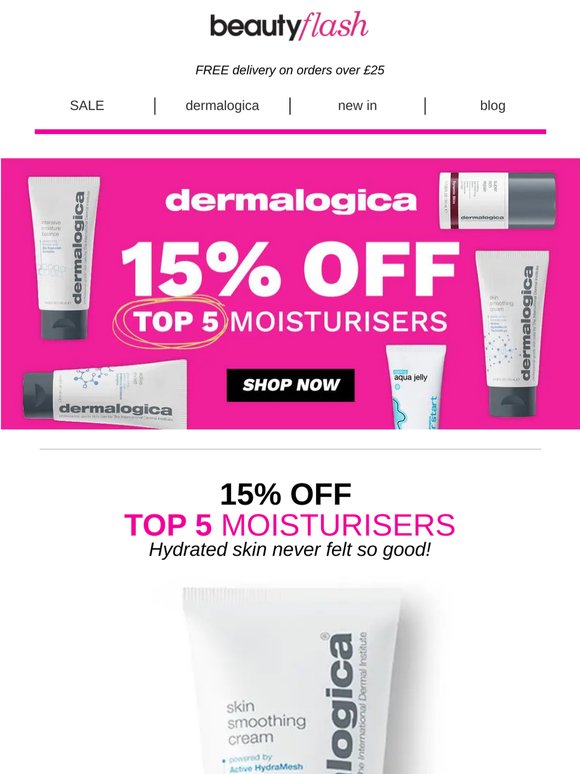 Hey , 15% Off Dermalogica ⭐️ Top 5 Moisturisers!
