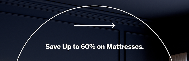 Save Up to 60% on Mattresses