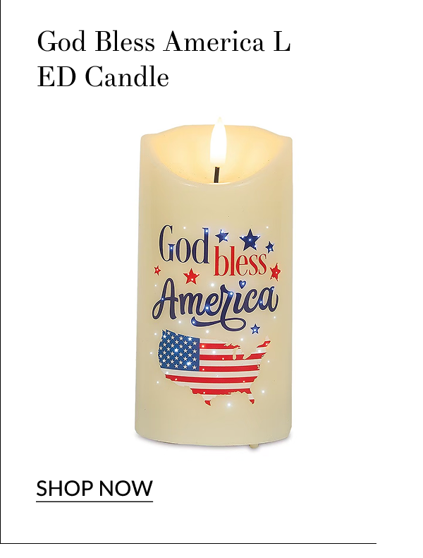 God Bless America LED Candle [Click here to Shop Now]