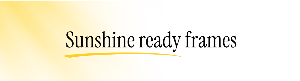 sunshine ready frames