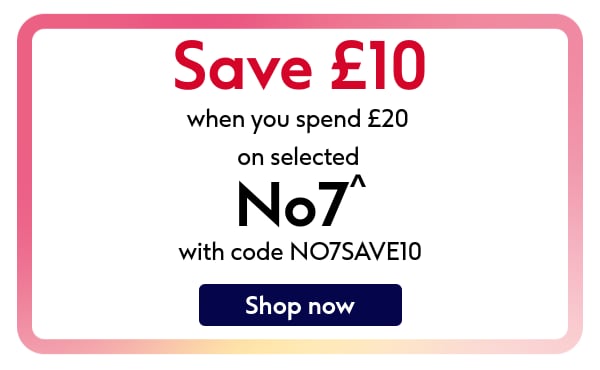 Save on No7!