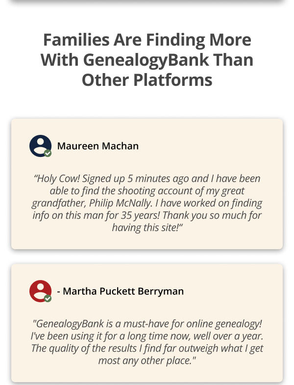 Families Are Finding More With GenealogyBank Than Other Platforms