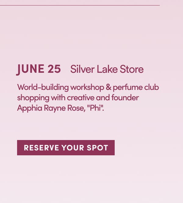 LA June 25, reserve your spot
