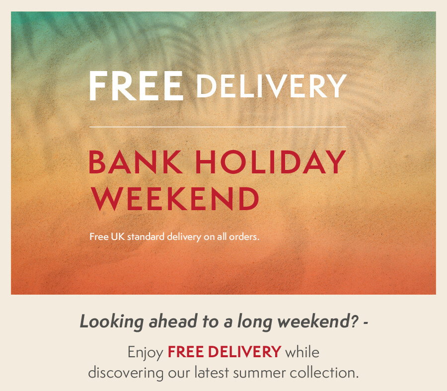 Free Delivery - This Bank Holiday Weekend