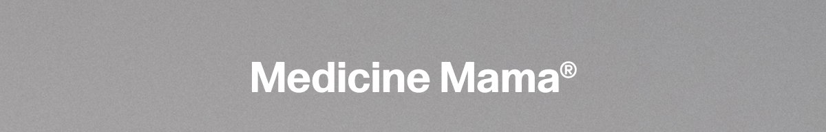 Medicine Mama