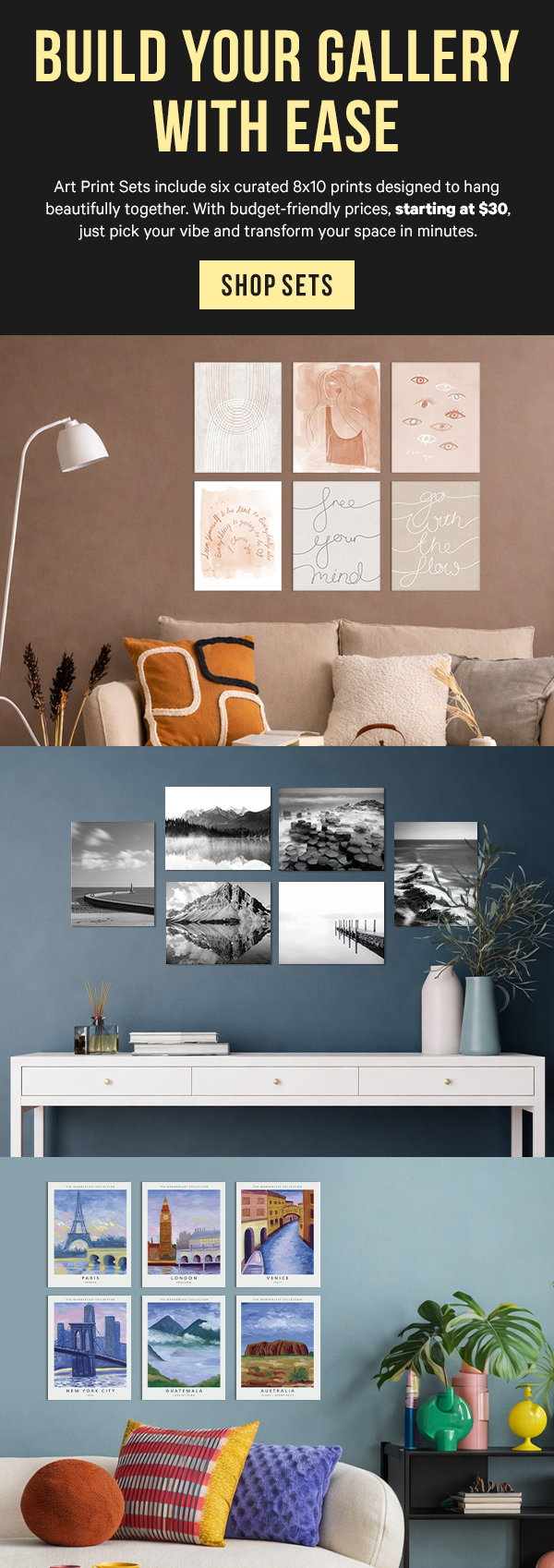 Build Your Gallery with Ease: Art Print Sets include six curated 8x10 prints designed to hang beautifully together. With budget-friendly prices, starting at $30, just pick your vibe and transform your space in minutes.