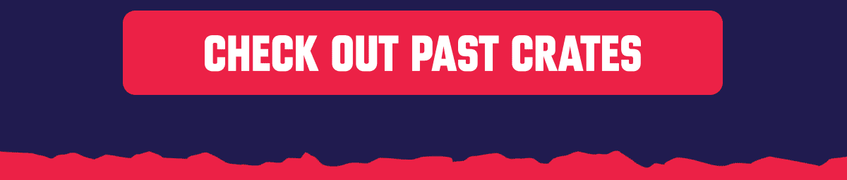 30% OFF PAST CRATES