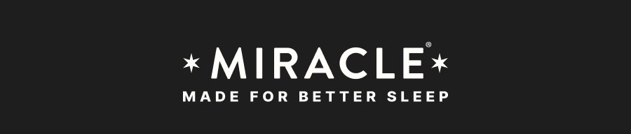 Miracle Made For Better Sleep