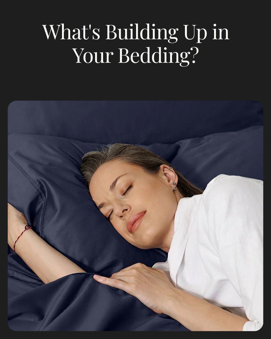 What's Building Up In Your Bedding?