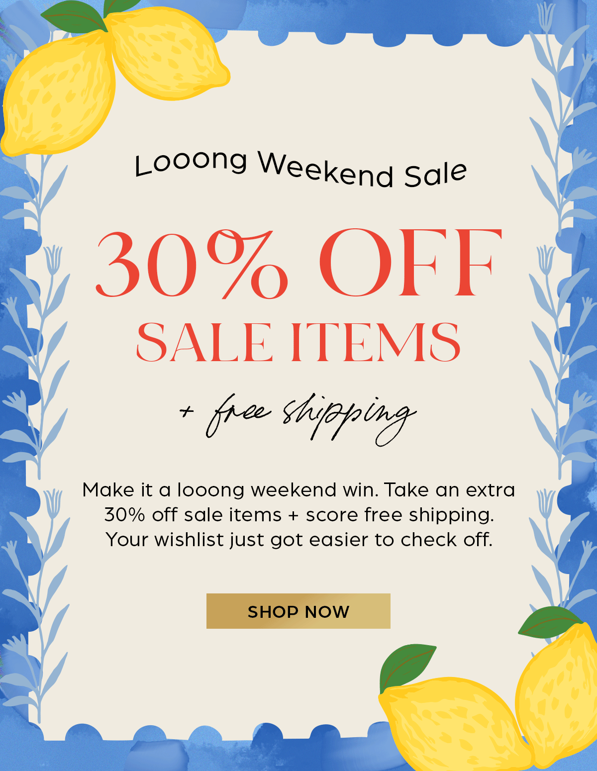 Looong Weekend Sale - Extra 30% OFF Sale Items + Free Shipping*: