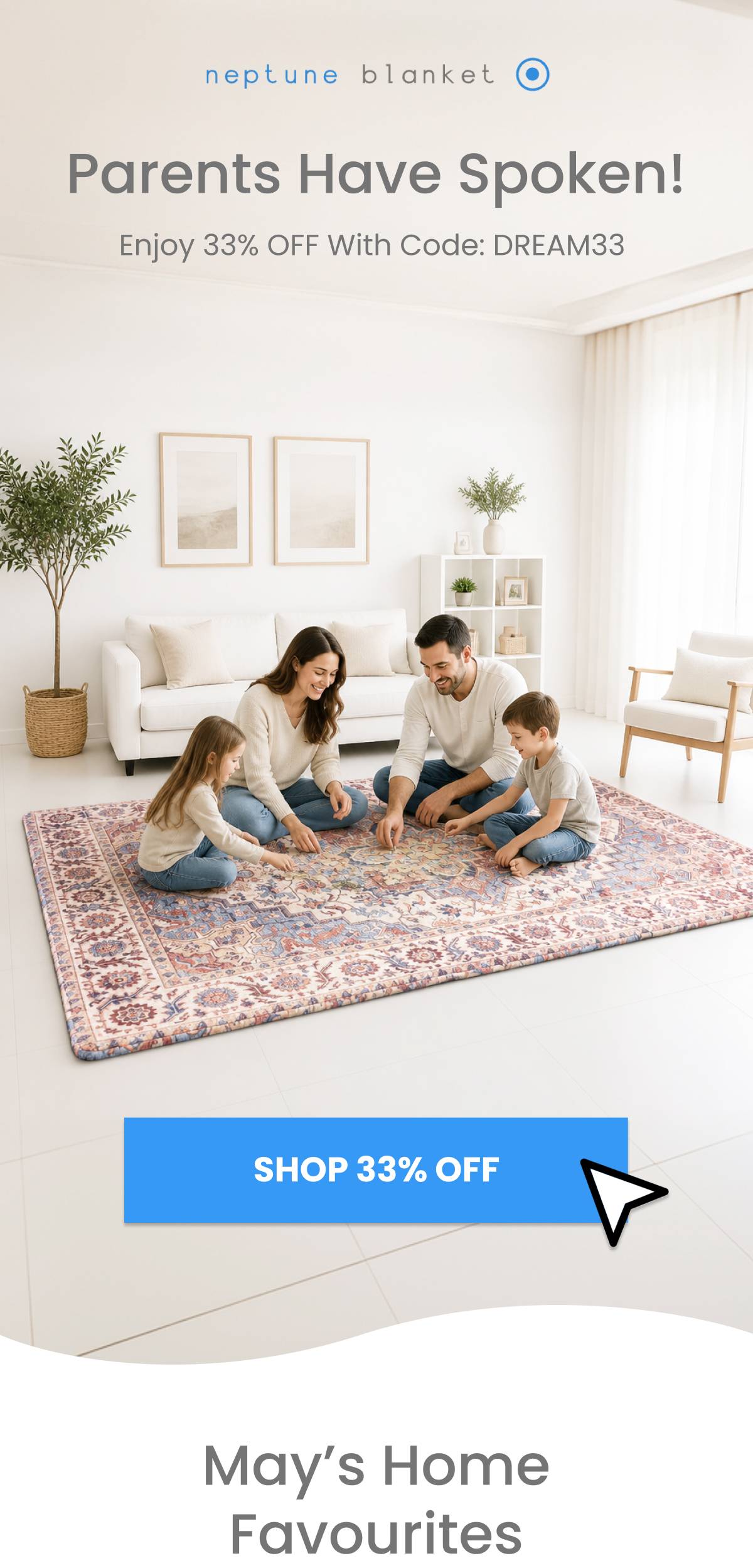 A family of four sits on a patterned rug in a brightly lit living room, playing a game, with text reading 'neptune blanket', 'Parents Have Spoken!', '...