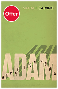 Adam, One Afternoon and Other Stories