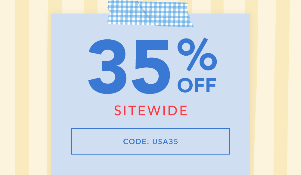 35% OFF SITEWIDE