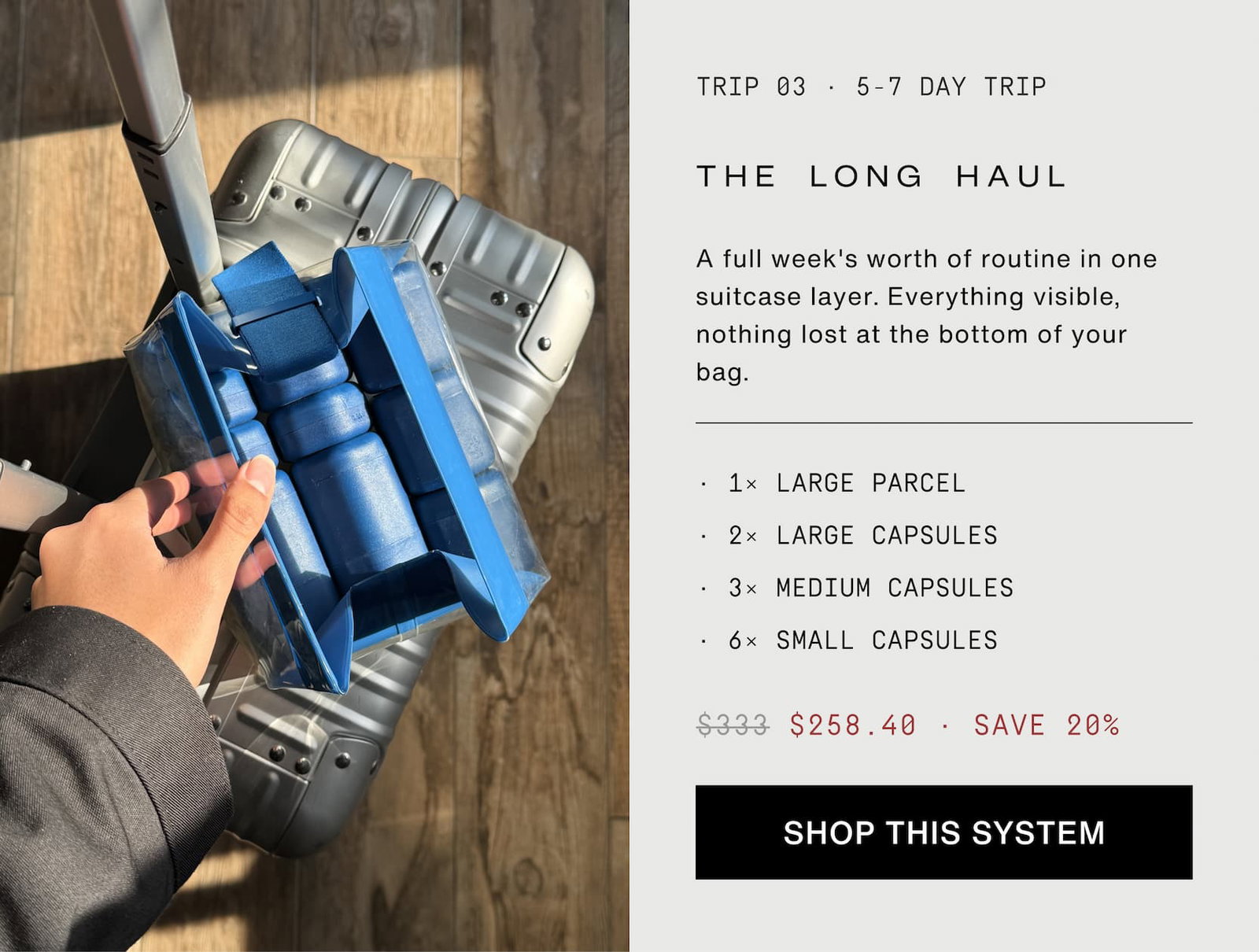 Click to shop The Long Haul System