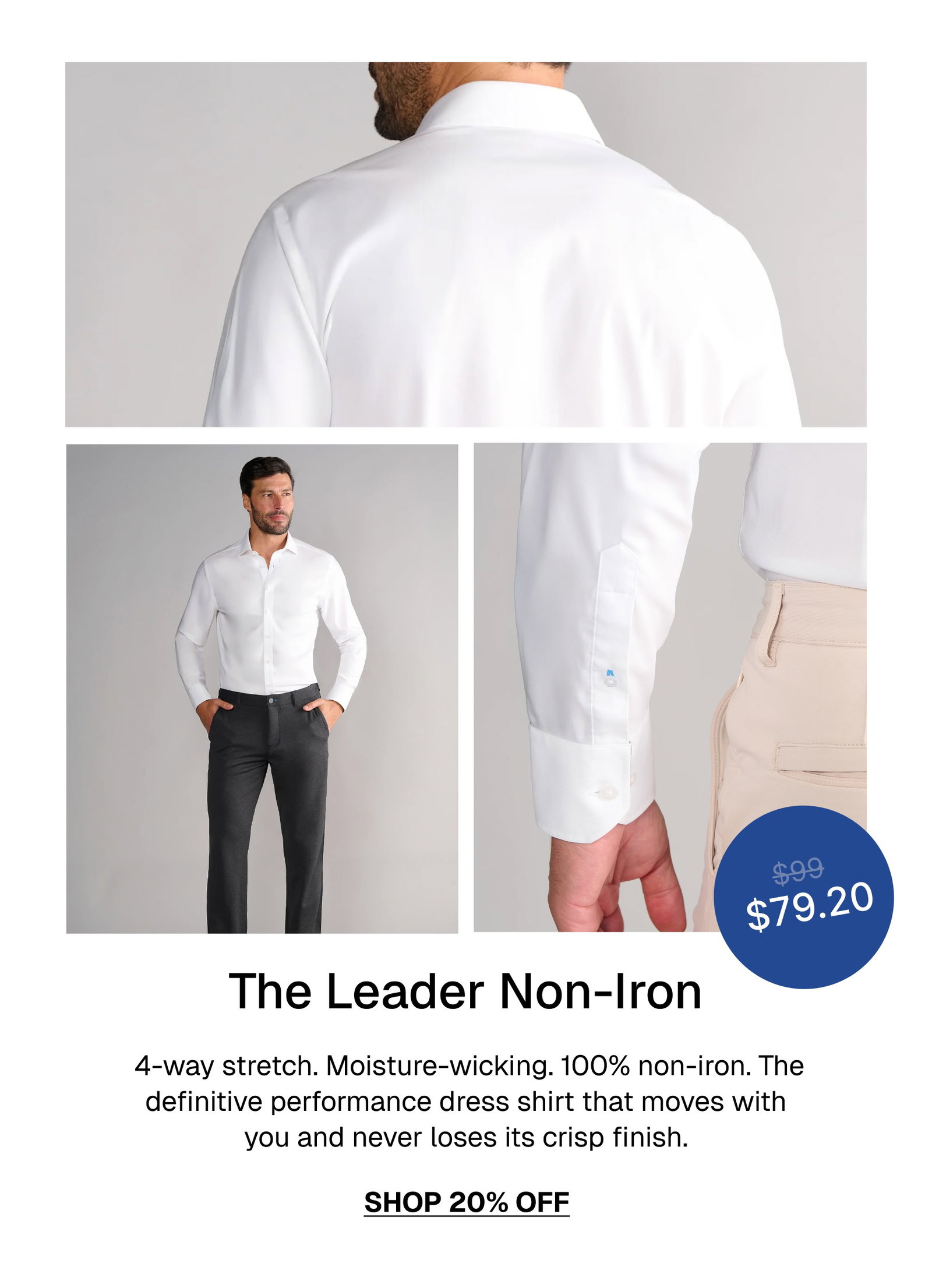 The Leader Non-Iron  4-way stretch. Moisture-wicking. 100% non-iron. The definitive performance dress shirt that moves with you and never loses its crisp finish.