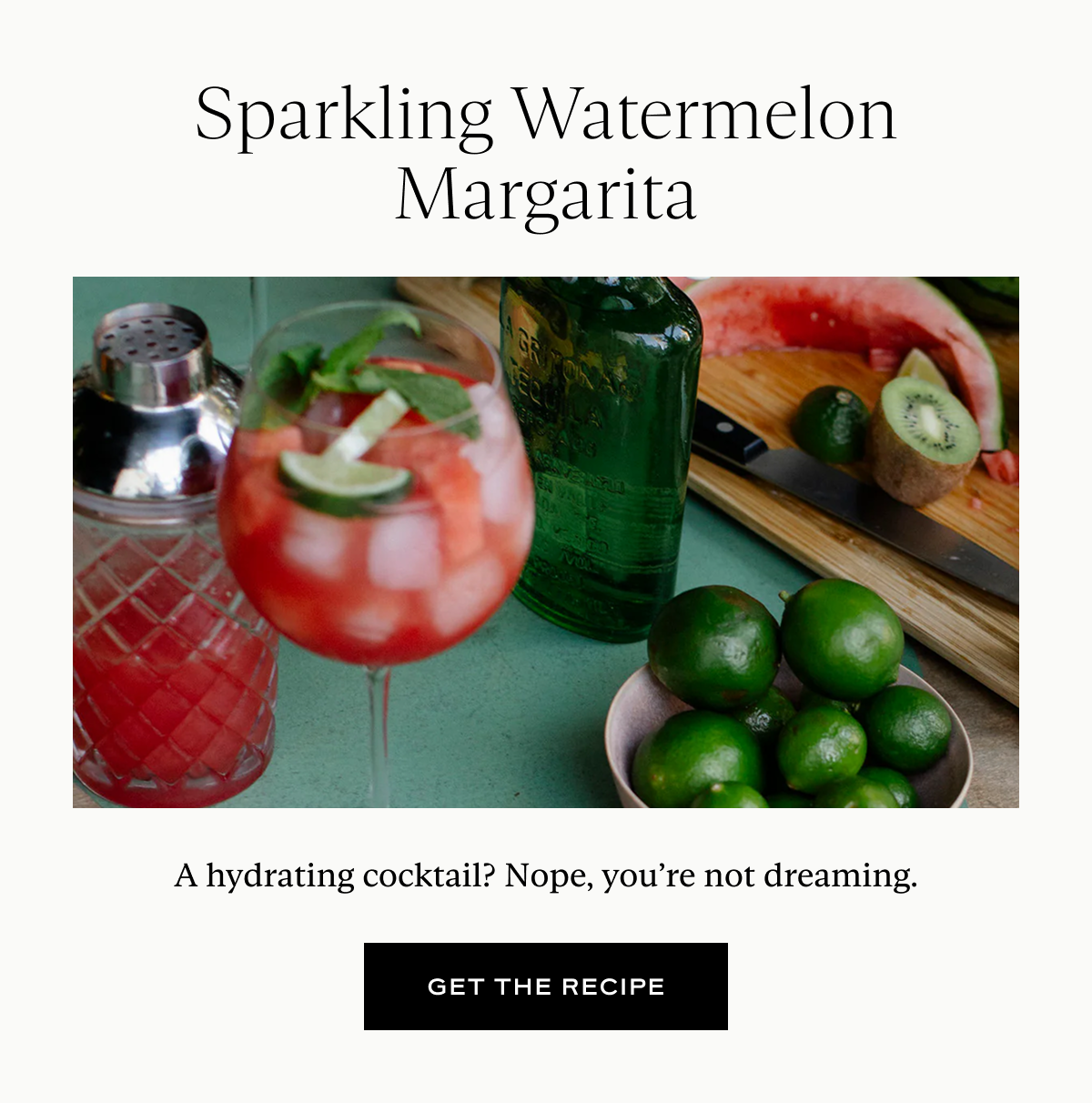 Sparkling Watermelon Margarita: A hydrating cocktail? Nope, you're not dreaming.