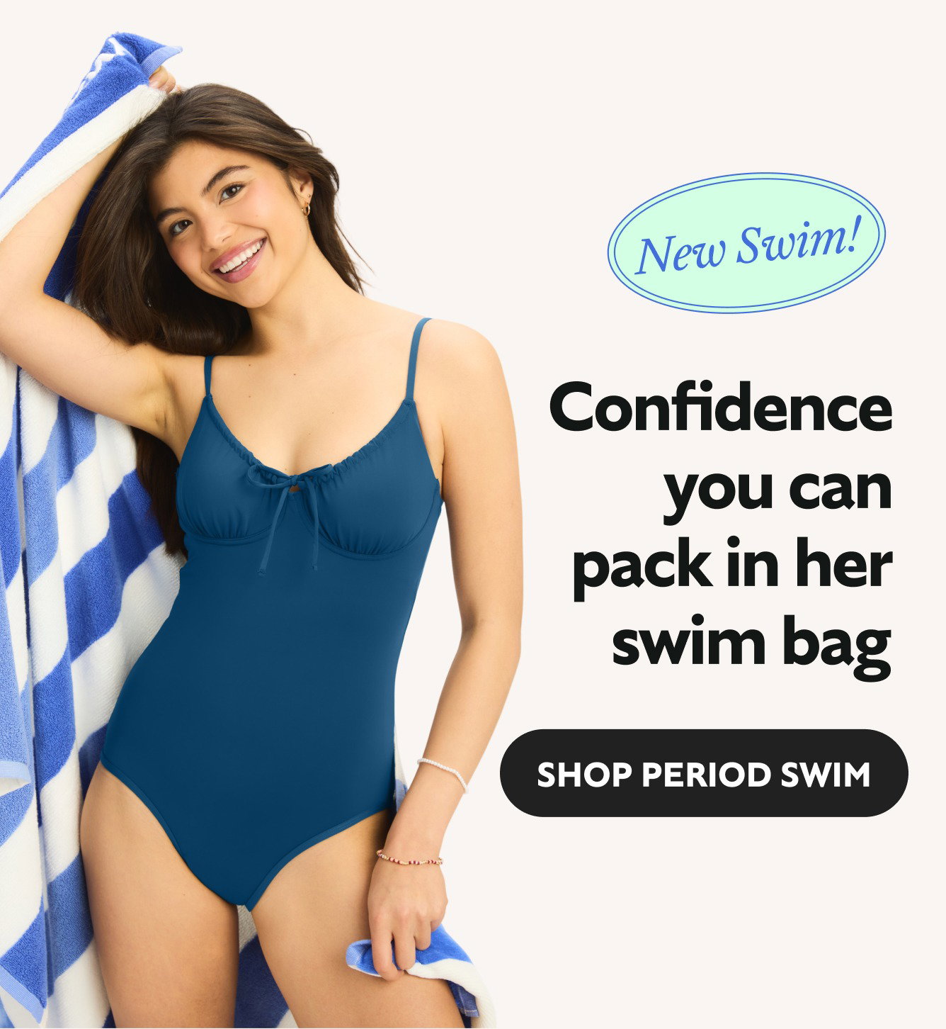 Confidence you can pack in her swim bag  New Swim SHOP PERIOD SWIM 