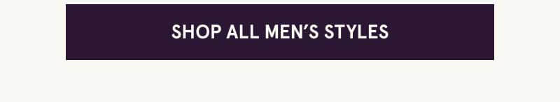 Click here to shop all men’s styles