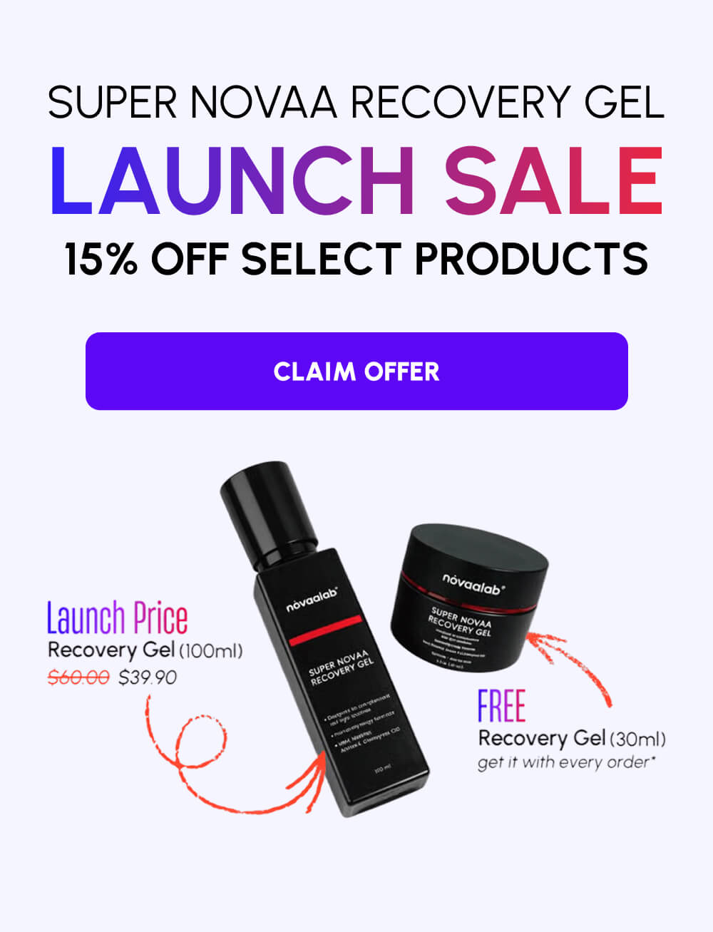 Super Novaa Recovery Gel | LAUNCH SALE | 15% OFF SELECT PRODUCTS | [CLAIM OFFER] 