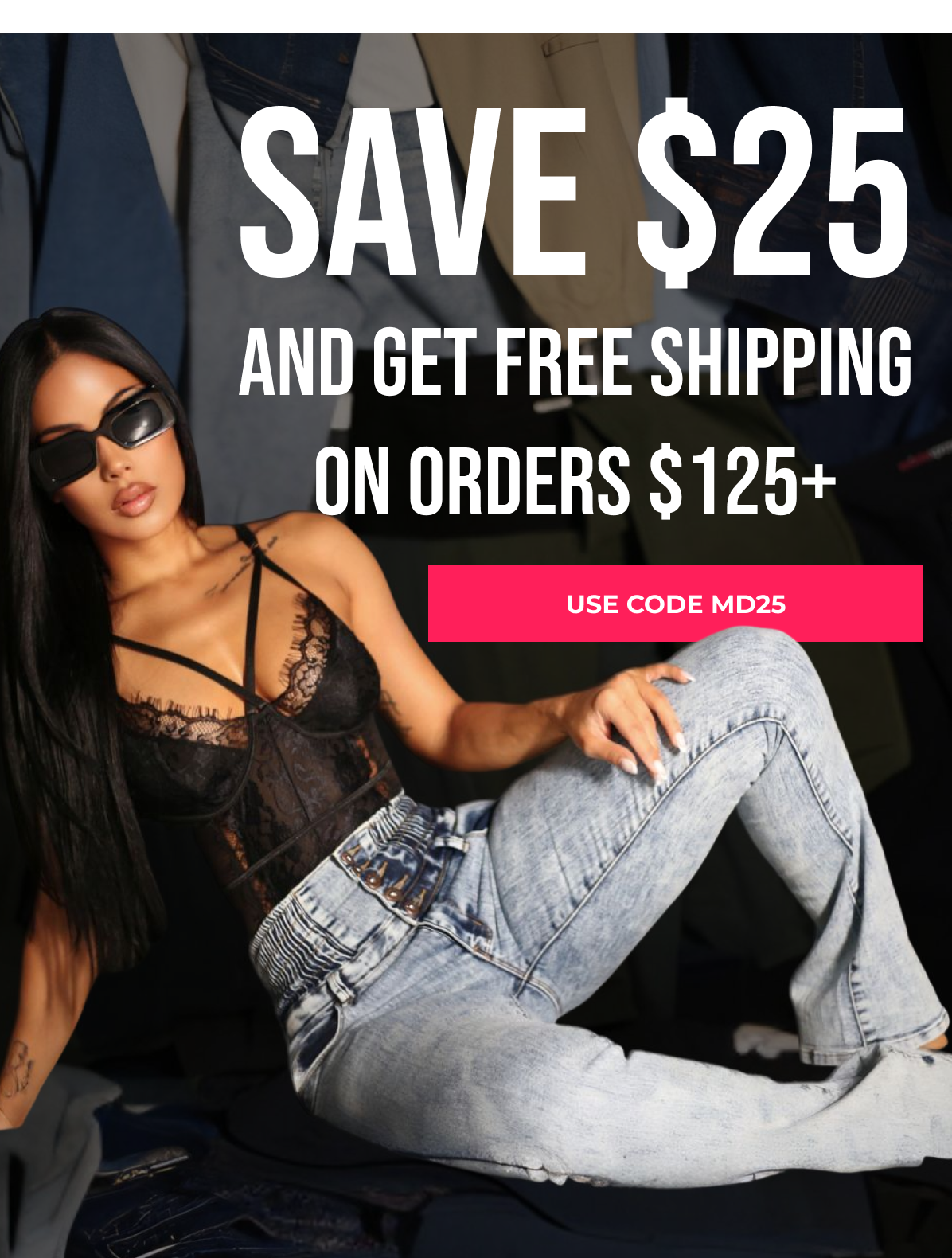USE CODE MD25