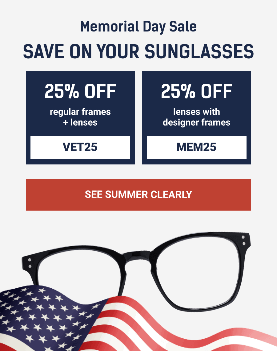 Memorial Day Sale. See Summer Clearly