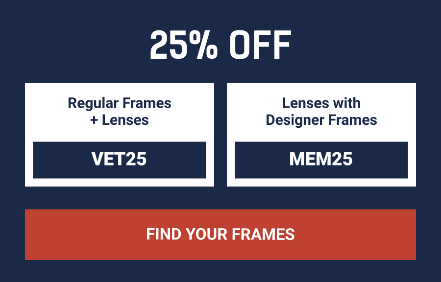 Save 25% OFF. FIND YOUR FRAMES