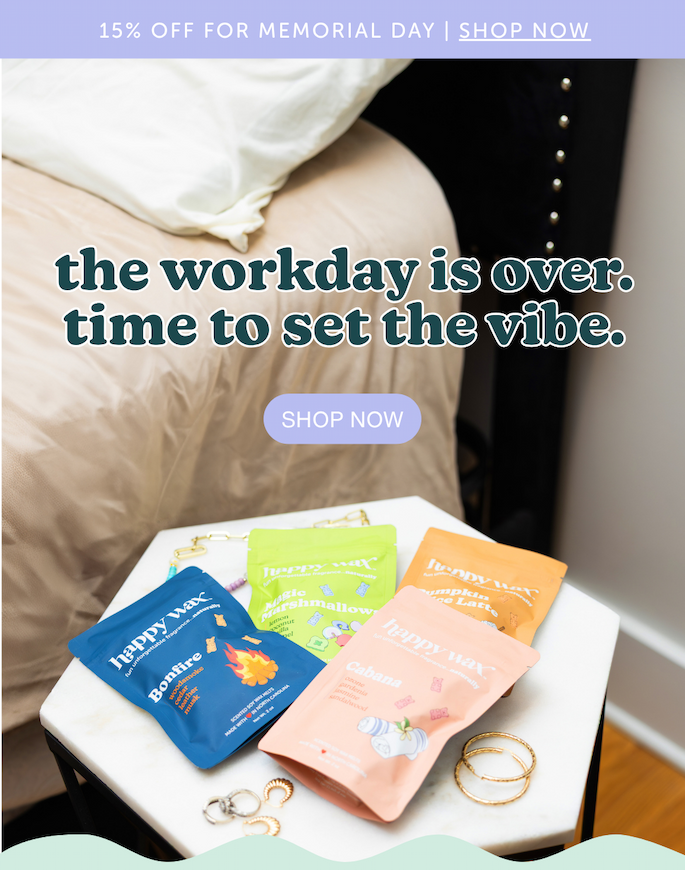 the workday is over. time to set the vibe. 15% off for memorial day
