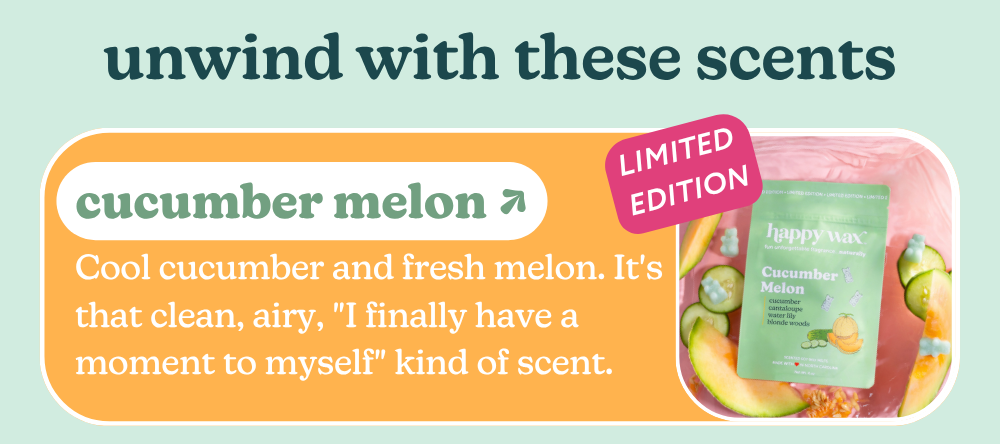 unwind with these scents. limited editioncucumber melon: Cool cucumber and fresh melon. It's that clean, airy, "I finally have a moment to myself" kind of scent.