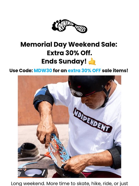 More weekend. More savings. No excuses. 🛹