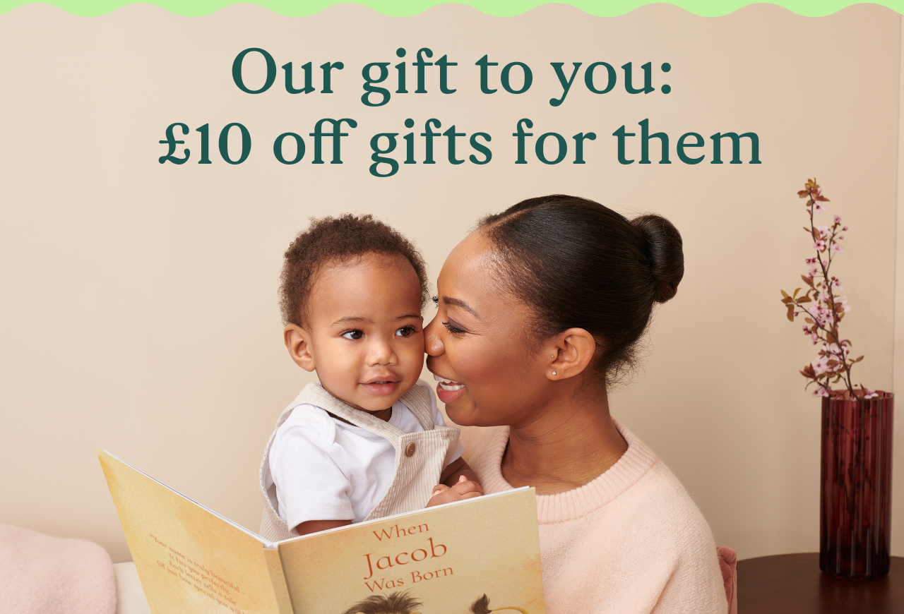 Our gift to you: £10 off gifts for them