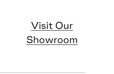 visit our showroom