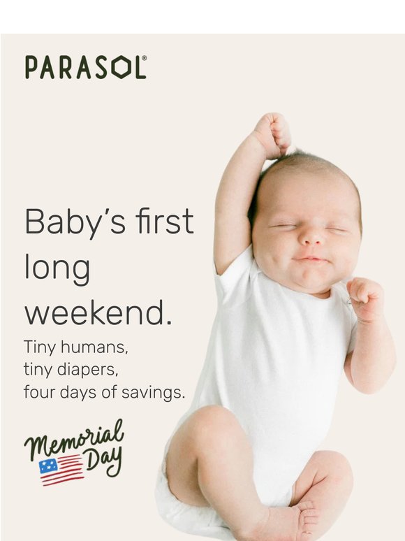 Baby’s first long weekend starts here 💚