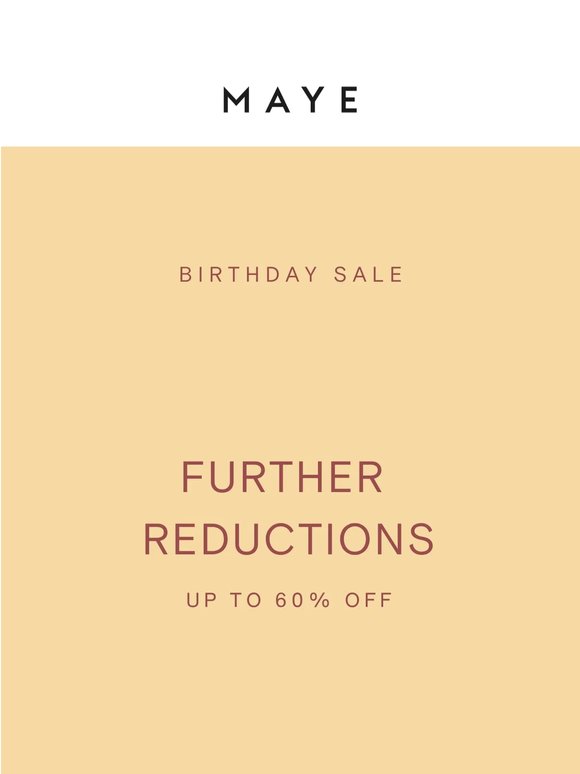 Further Reductions • Up to 60% OFF