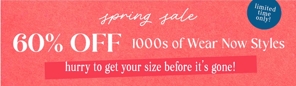 60% OFF Spring Sale