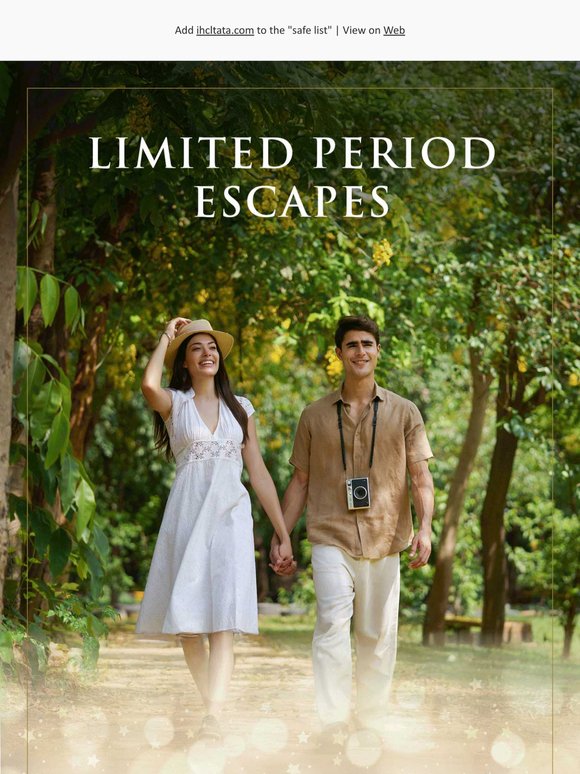 A Limited Period Offer for Your May Escape