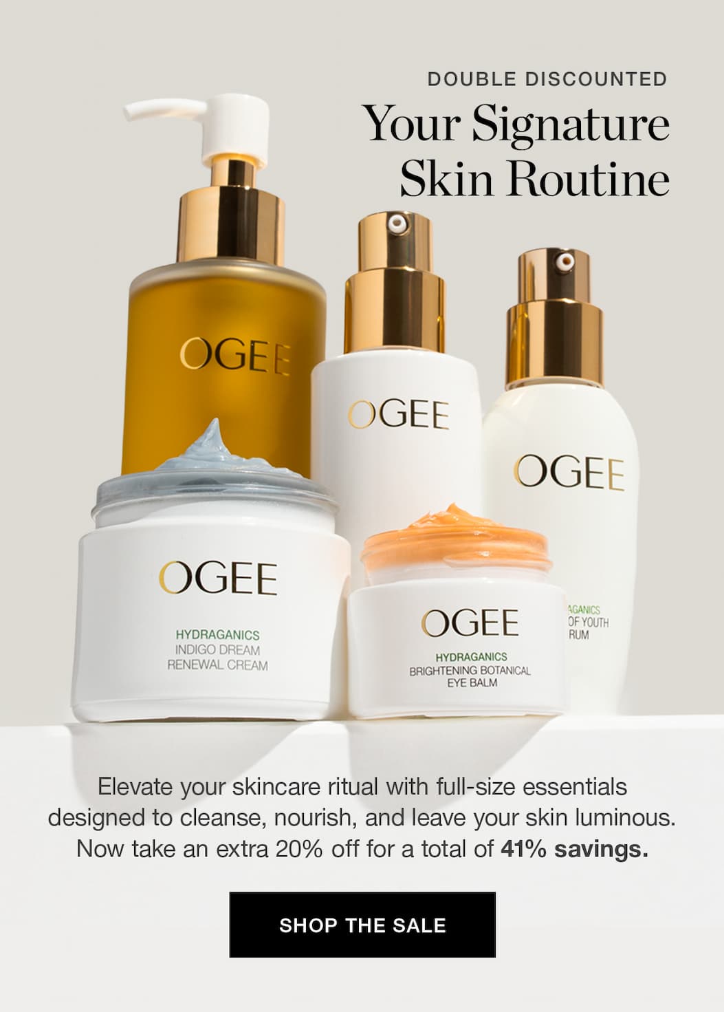 DOUBLE DISCOUNTED | Your Signature Skin Routine | Elevate your skincare ritual with full-size essentials designed to cleanse, nourish, and leave your skin luminous. Now take an extra 20% off for a total of 41% savings.