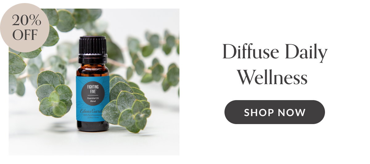 20% OFF | Diffuse Daily Wellness | SHOP NOW
