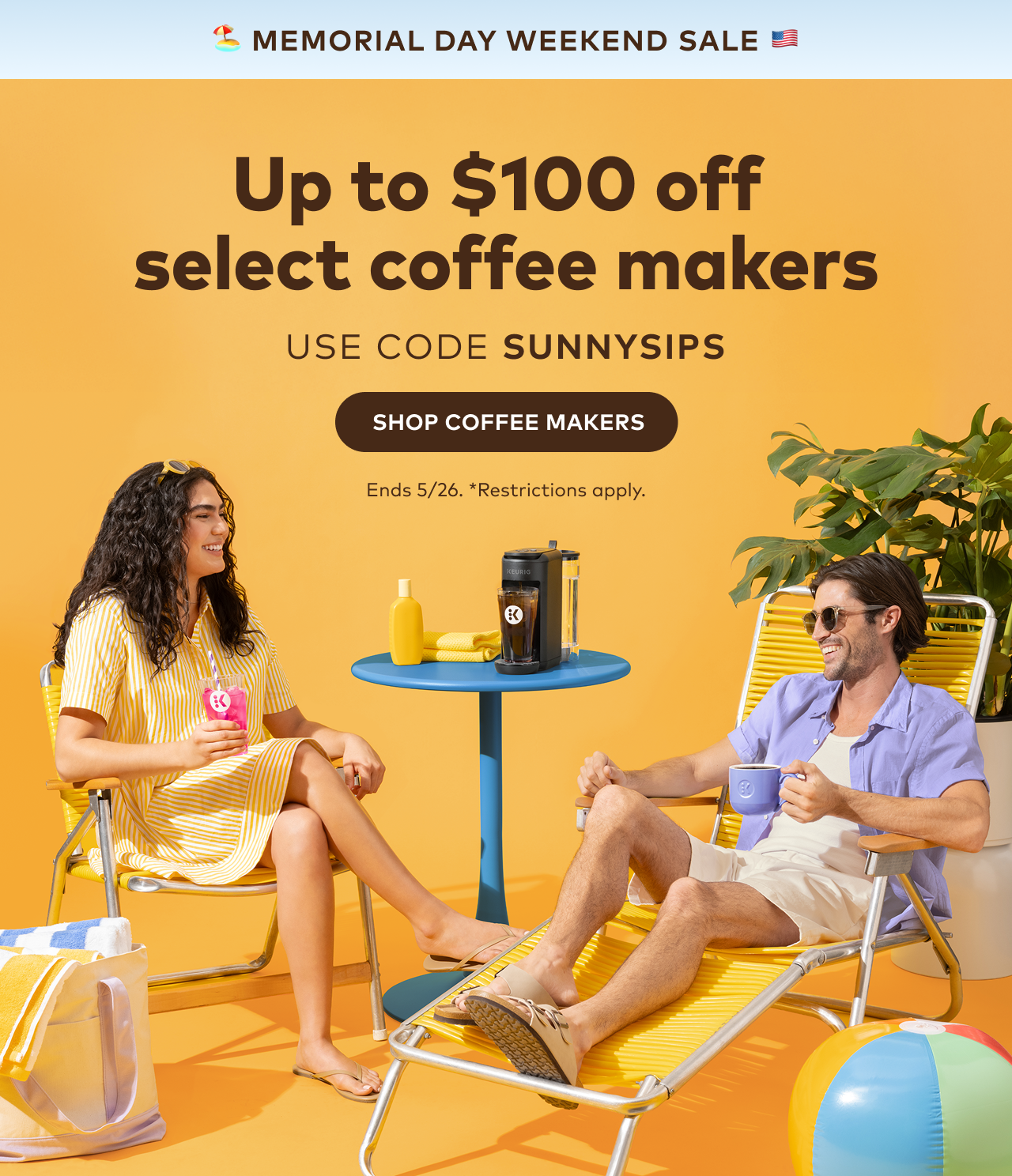 Up to $100 off select brewers with code SUNNYSIPS