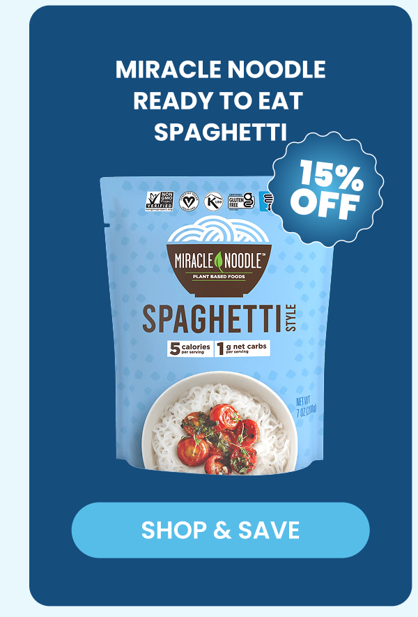 MIRACLE NOODLE   READY TO EAT   SPAGHETTI   -- SHOP & SAVE  