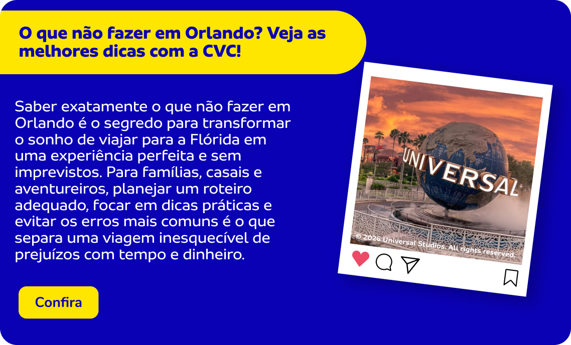 O que não fazer em Orlando? Veja as melhores dicas com a CVC!