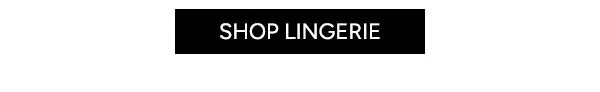 Shop Lingerie