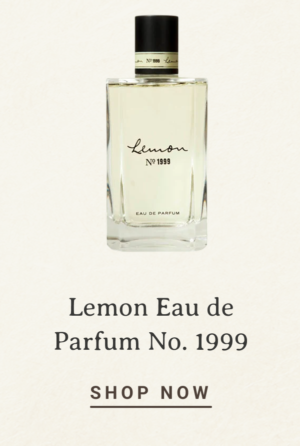 Lemon Eau de Parfum No. 1999 | SHOP NOW