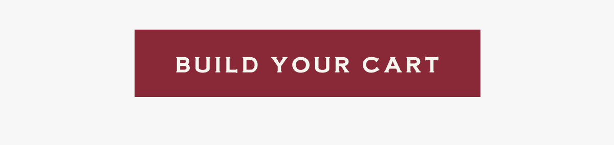 BUILD YOUR CART