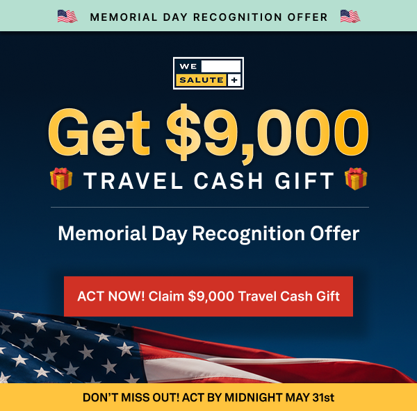Claim your $9,000 Travel Cash Gift