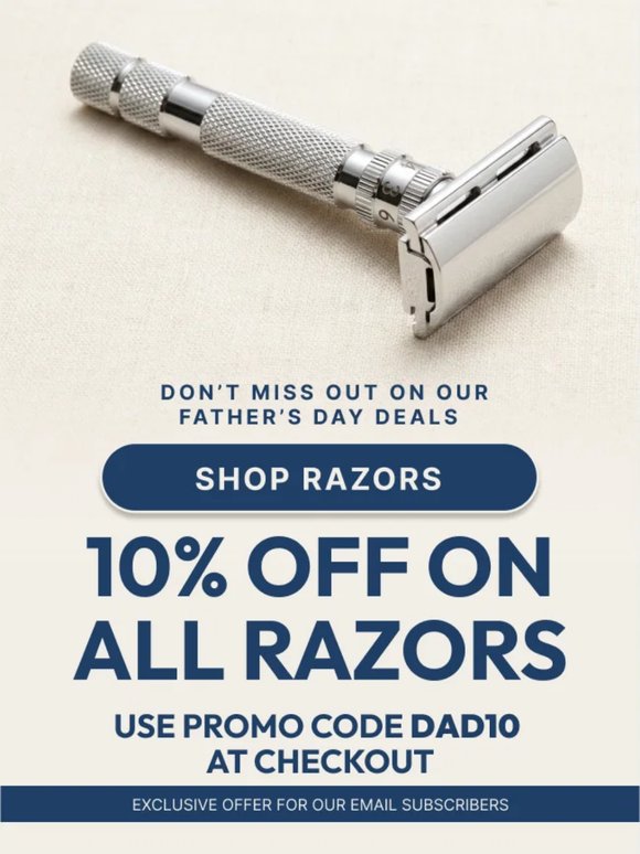 Still thinking it over? 10% off any razor inside